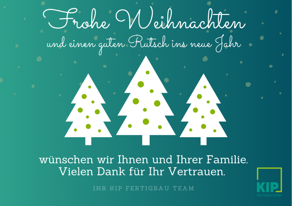 KIP Fertigbau-Bauträger GmbH wünscht frohe Weihnachten